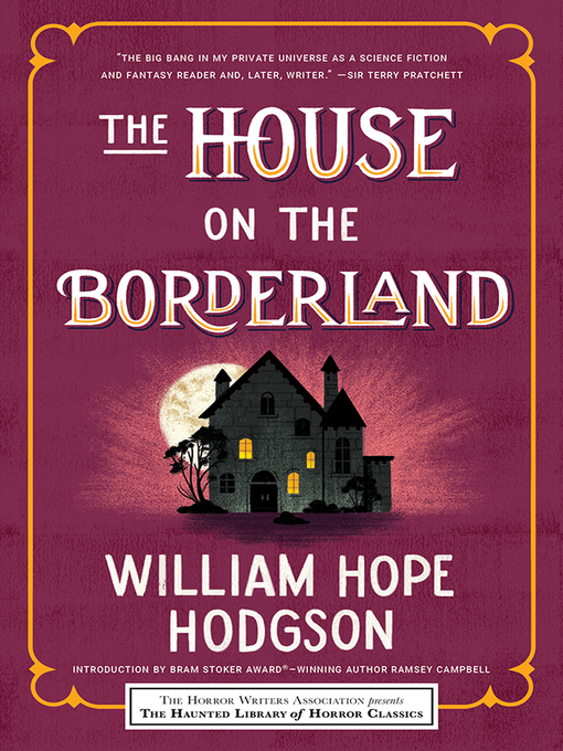 Title details for The House on the Borderland by William Hope Hodgson - Wait list